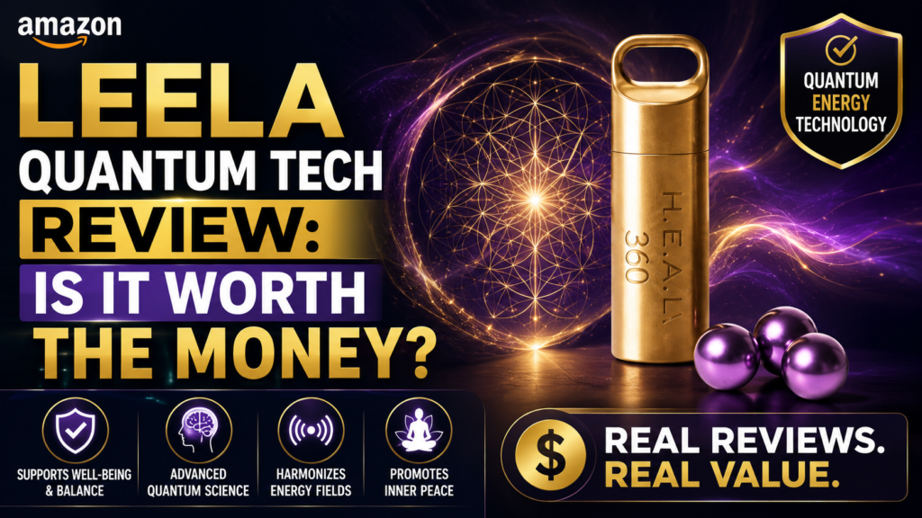 A promotional review graphic for Leela Quantum Tech featuring the Amazon logo and bold text asking "LEELA QUANTUM TECH REVIEW: IS IT WORTH THE MONEY?". The image showcases a cylindrical metallic capsule engraved with "H.E.A.L 360" next to purple metallic spheres against a glowing gold flower of life pattern. Feature icons at the bottom highlight claims such as quantum science, energy harmonization, and inner peace.